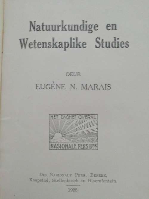 Natuurkundige en Wetenskaplike Studies / Eugene N Marais (1928)