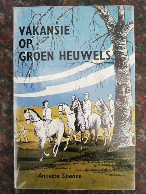 VAKANSIE OP GROEN HEUWELS / Annette Spence