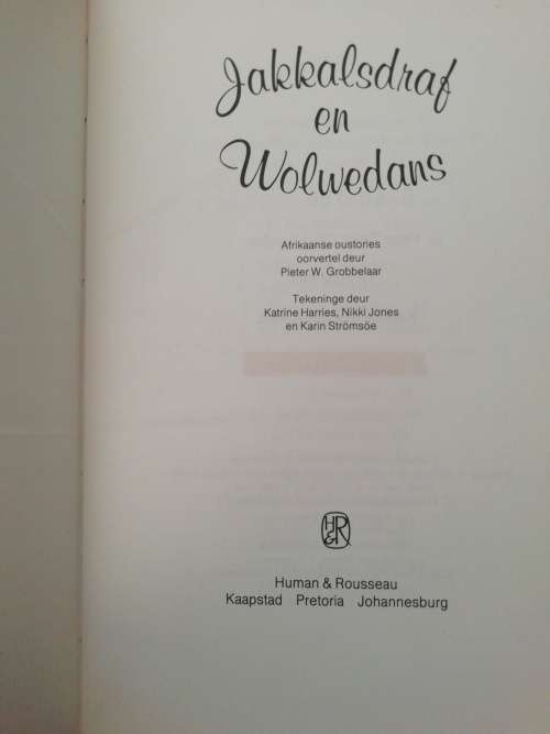 Jakkalsdraf en Wolwedans / Pieter W Grobbelaar