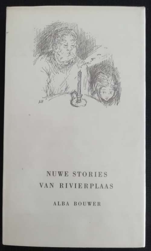 Nuwe stories van Rivierplaas / Alba Bouwer