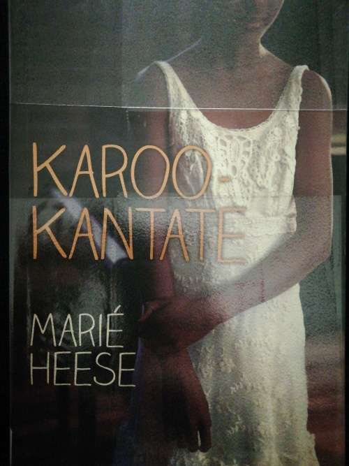 KAROO-KANTATE / Marie Heese