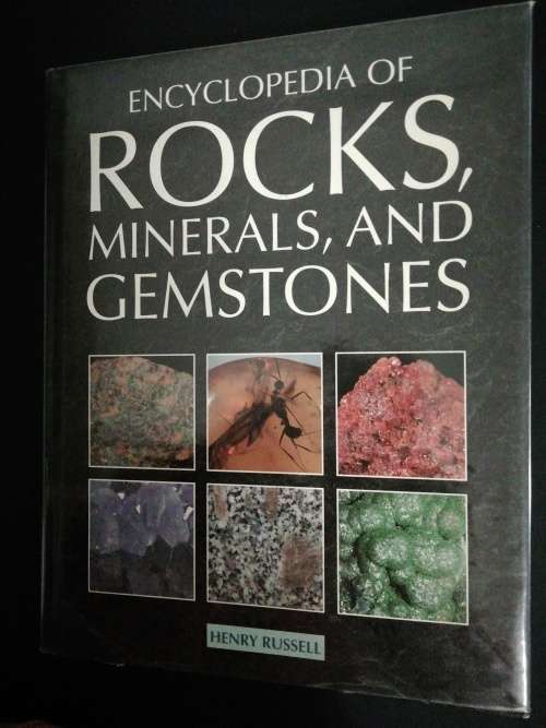 ENCYCLOPEDIA OF ROCKS , MINERALS AND GEMSTONES   /  HENRY RUSSELL