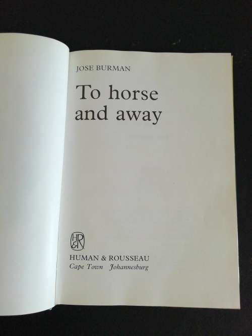 To Horse and Away  /  Jose Burman