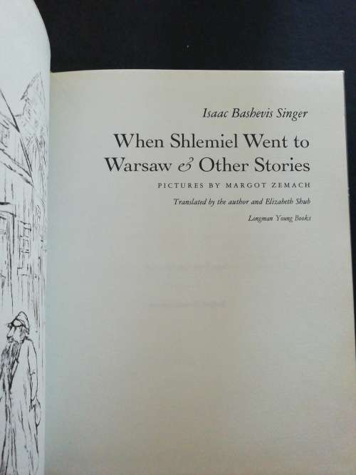 When Shlemiel Went to Warsaw and Other Stories Singer, Isaac Bashevis