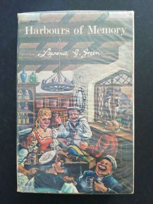HARBOURS OF MEMORY  /  Lawrence G Green