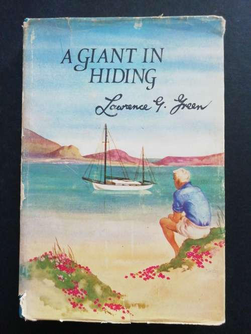A GIANT IN HIDING  /  Lawrence G Green (1970)