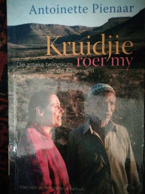 Kruidjie roer my /Antoinette Pienaar