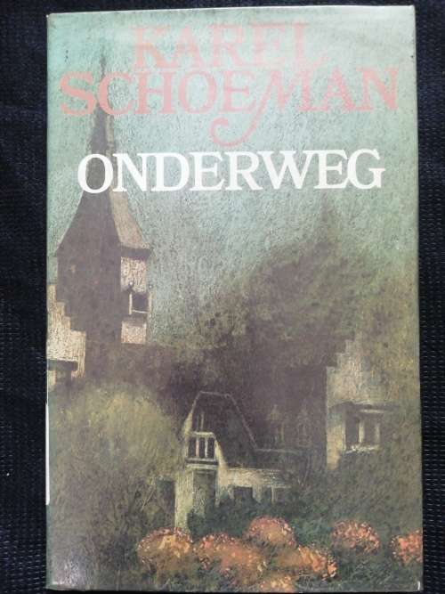 Onderweg Karel Schoeman