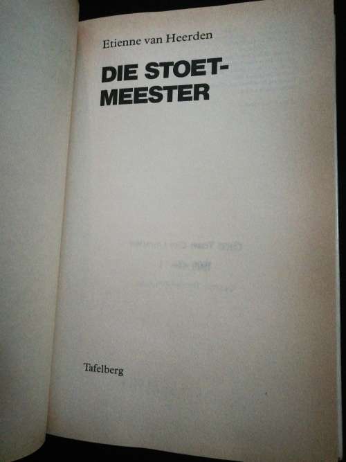 DIE STOET-MEESTER / ETIENNE VAN HEERDEN