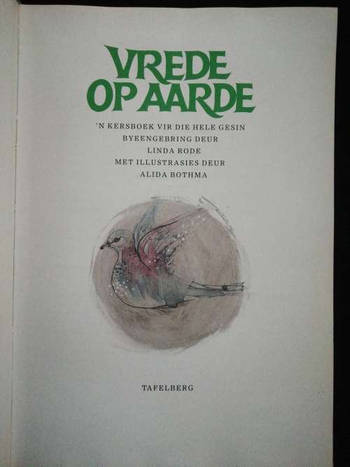VREDE OP AARDE `n Kersboek / Linda Rode & Alida Bothma