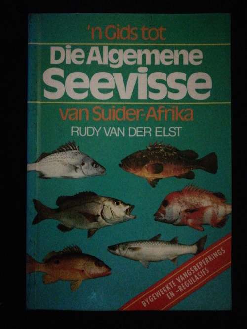 `n Gids tot Die Algemene Seevisse van Suider-Afrika / Rudy van der Elst
