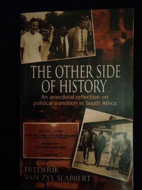 THE OTHER SIDE OF HISTORY / FREDERIK VAN ZYL SLABBERT