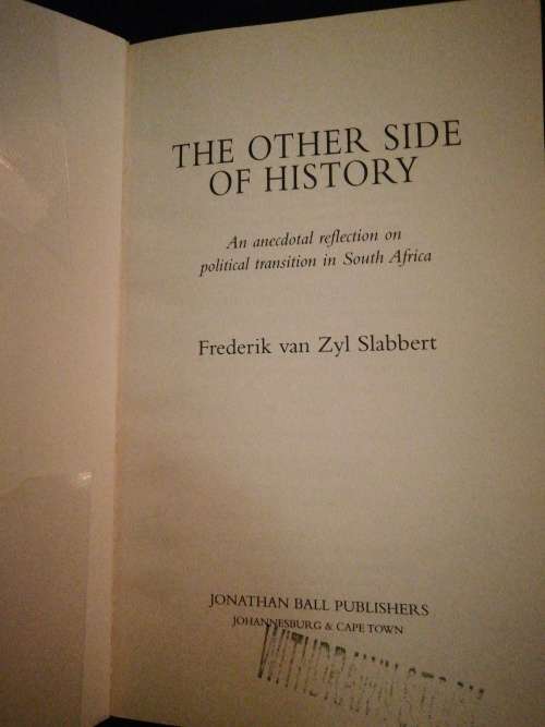 THE OTHER SIDE OF HISTORY / FREDERIK VAN ZYL SLABBERT