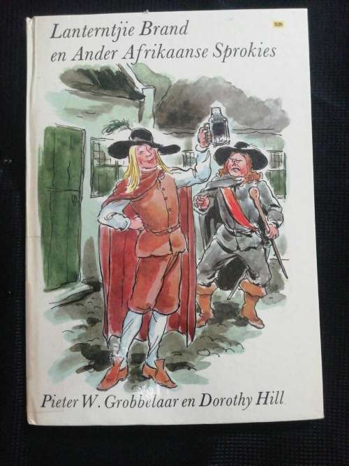 Lanterntjie Brand en Ander Afrikaanse Sprokies / Pieter W Grobbelaar & Dorothy Hill