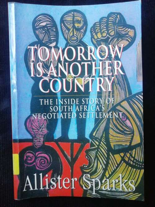 Tomorrow is Another Country / Allister Sparks