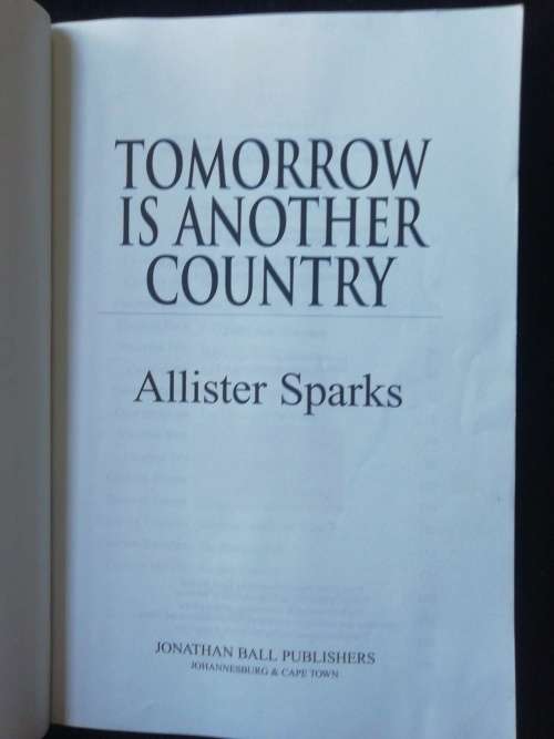 Tomorrow is Another Country / Allister Sparks