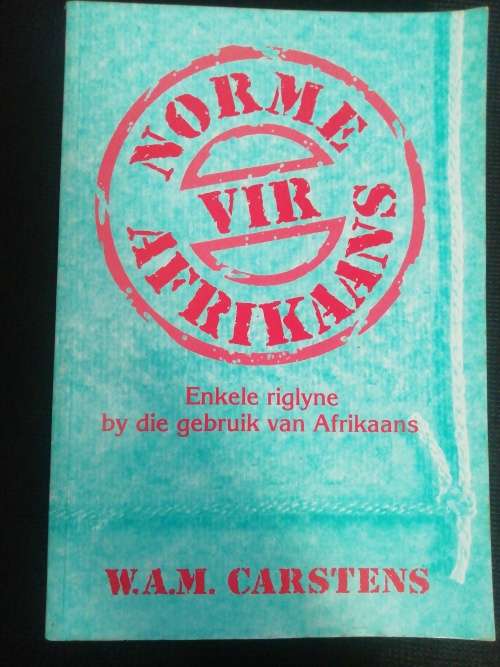 NORME VIR AFRIKAANS / W. A. M. CARSTENS
