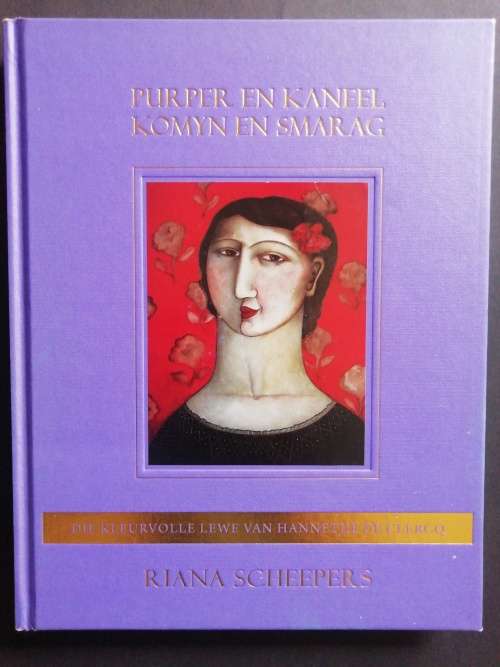 PURPER EN KANEEL KOMYN EN SMARAG / Riana Scheepers ( Geteken!)