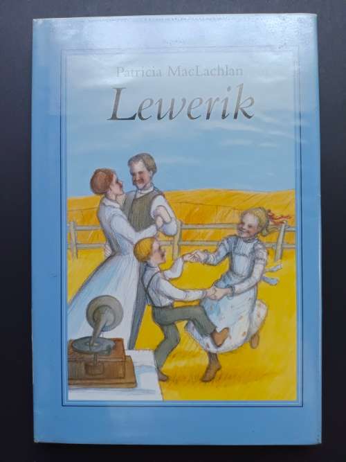 Lewerik / Patricia MacLachlan (vertaal deur Rona Rupert)