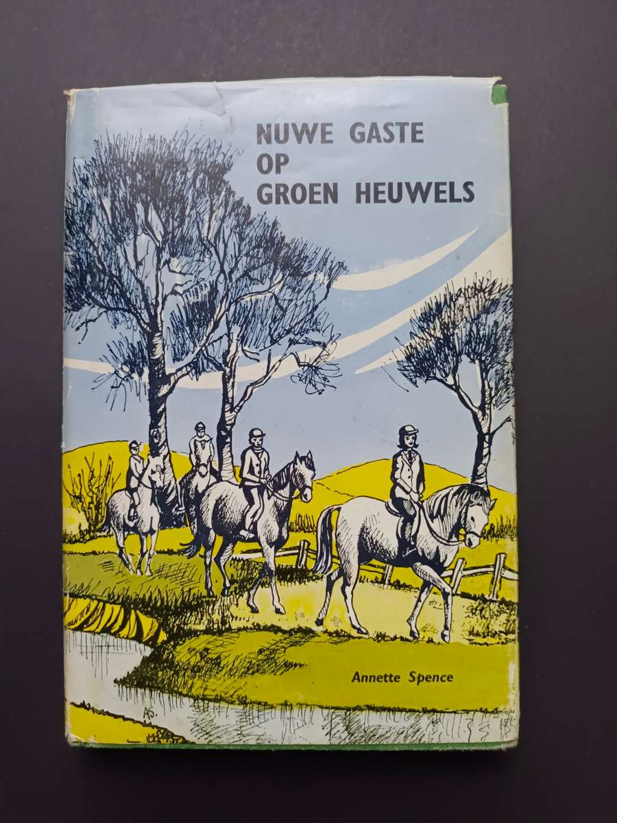 NUWE GASTE OP GROEN HEUWELS / Annete Spence