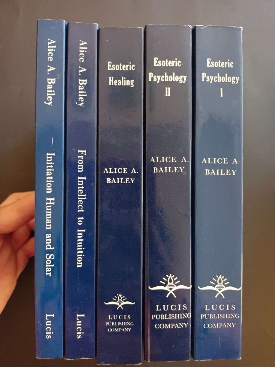 ALICE A. BAILEY  x 5 Books: Esoteric Healing, Esoteric I & II, From Intellect Intuition.....
