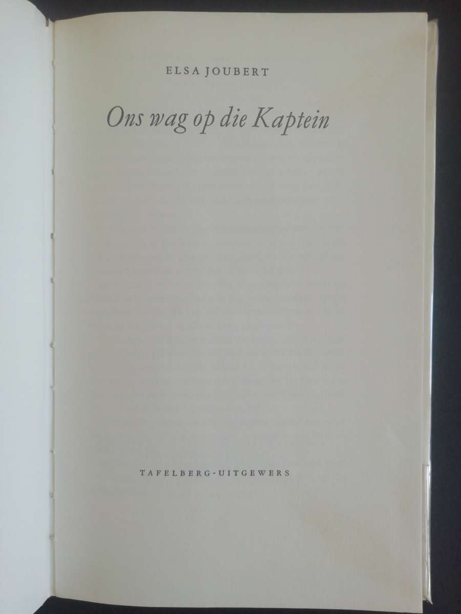 Ons wag op die Kaptein   / Elsa Joubert