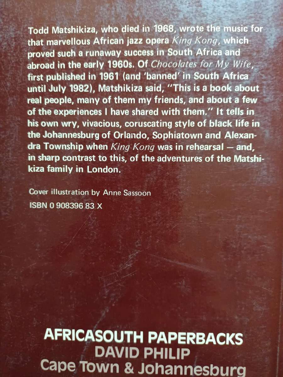 Chocolates for my Wife / Todd Matshikiza