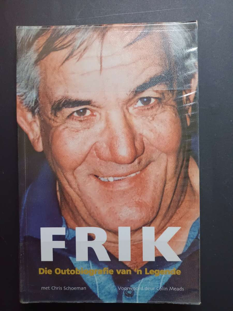 Frik: Die Outobiografie van `n Legende / Chris Schoeman
