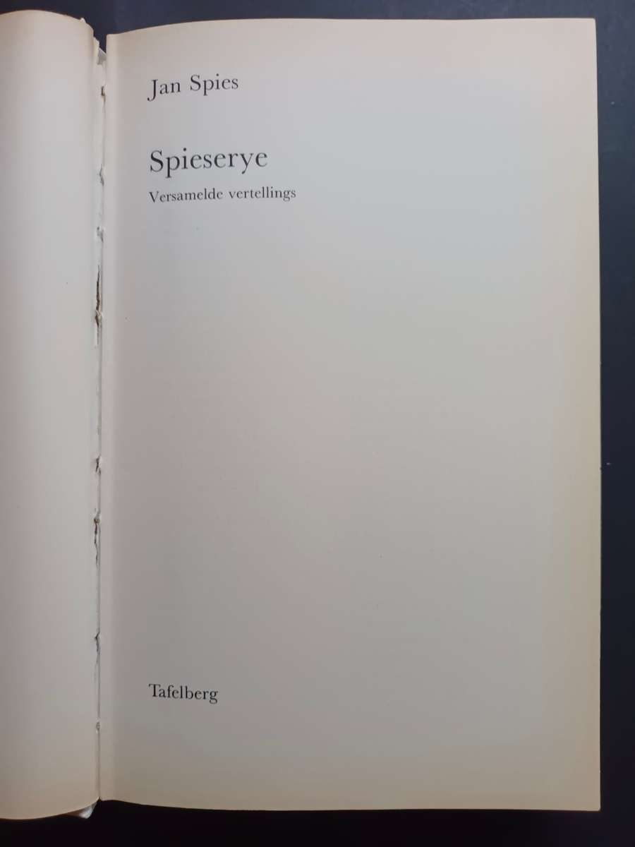 Spieserye: Versamelde Vertellings / Jan Spies