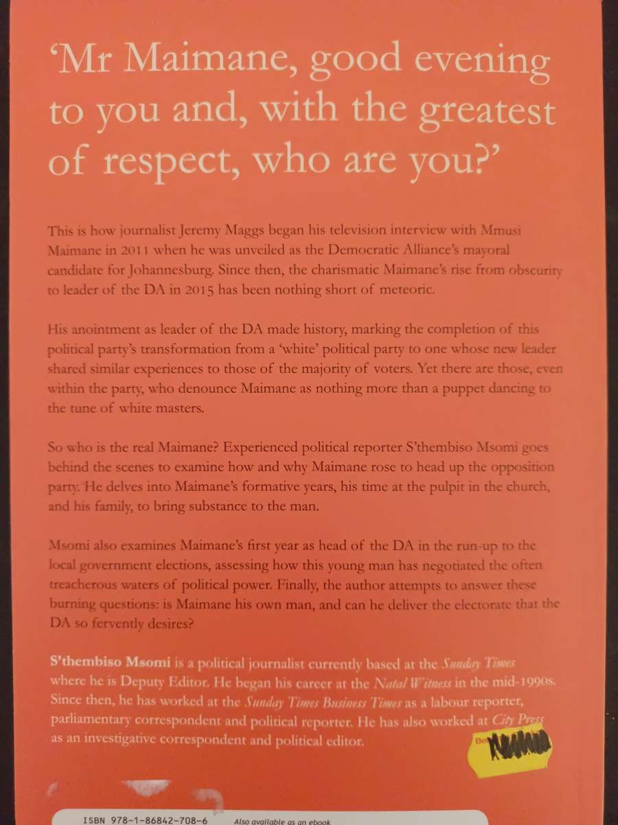 MMUSI MAIMANE: Prophet or Puppet? / Sthembiso Msomi