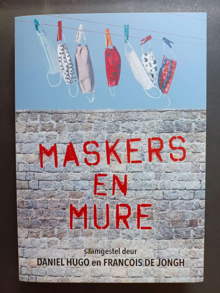 Maskers en Mure /  Daniel Hugo en Francois De Jongh (Geteken)