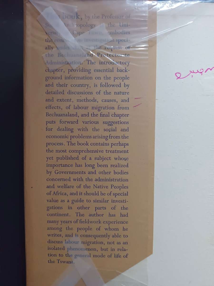 Migrant Labour and Tribal Life : A study of Conditions in the Bechuanaland Protectorate/ Schapera, I