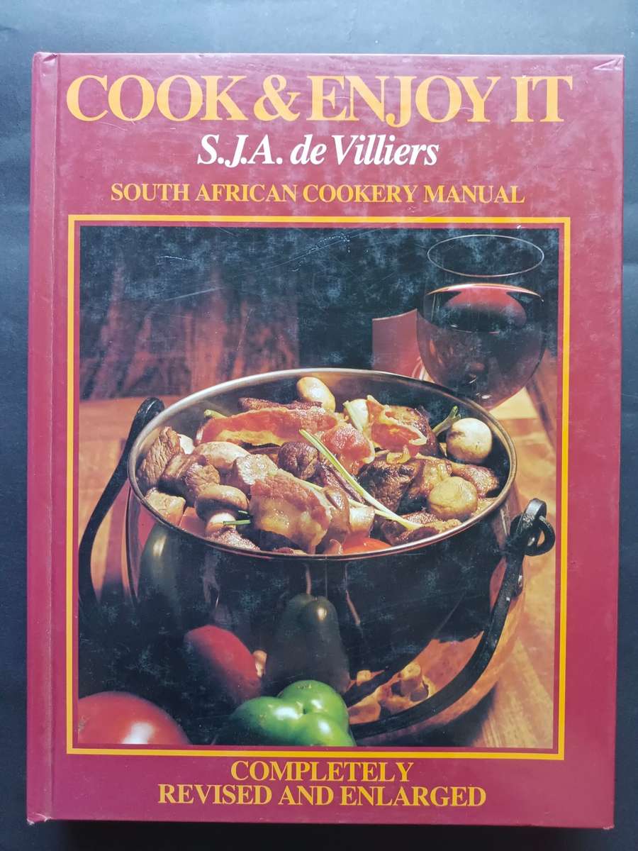 Cook & Enjoy It / S.J.A. de Villiers