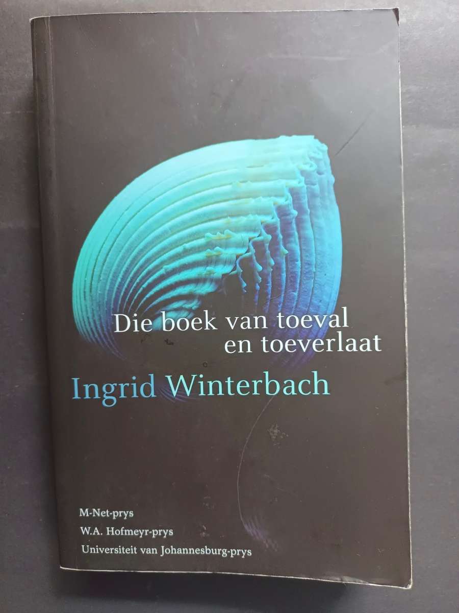 Die boek van toeval en toeverlaat / Ingrid Winterbach