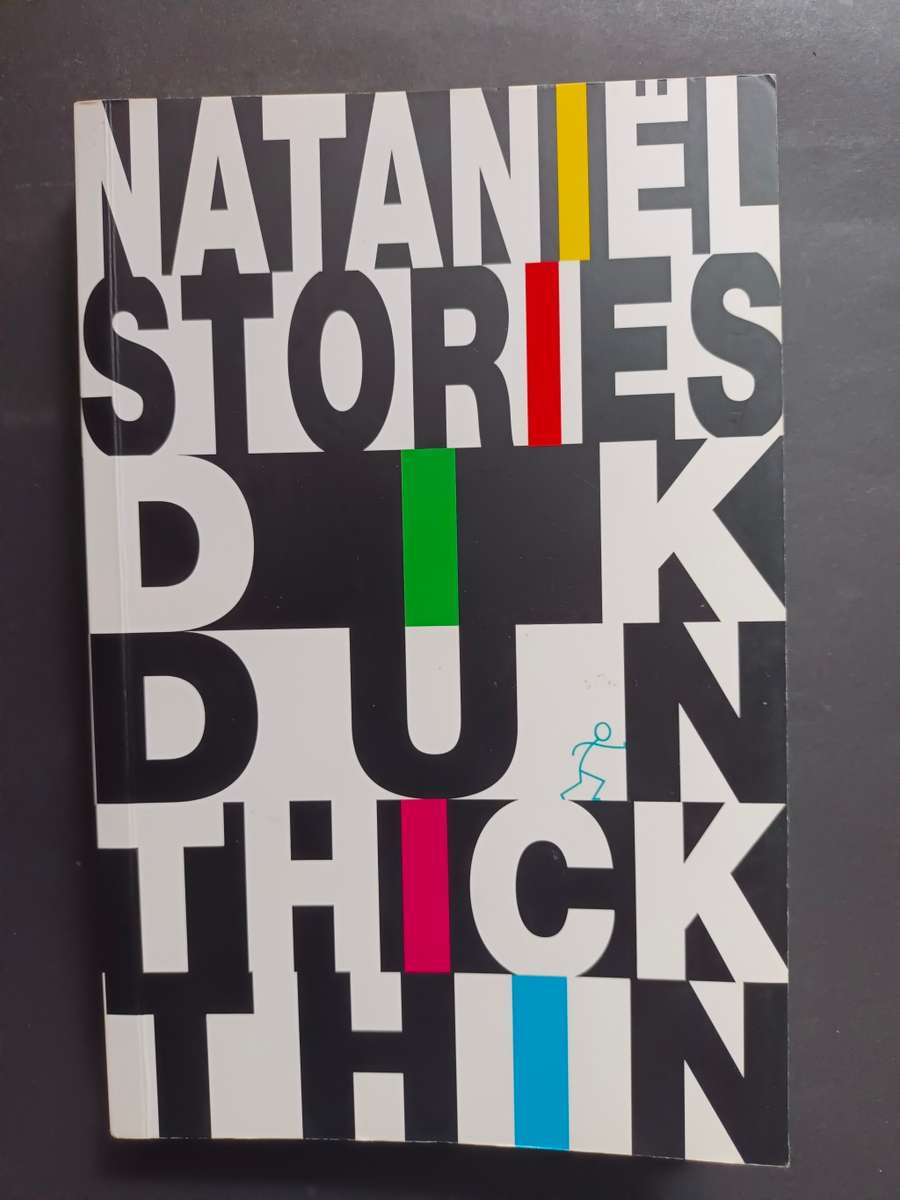 NATANIEL STORIES DIK DUN THICK THIN