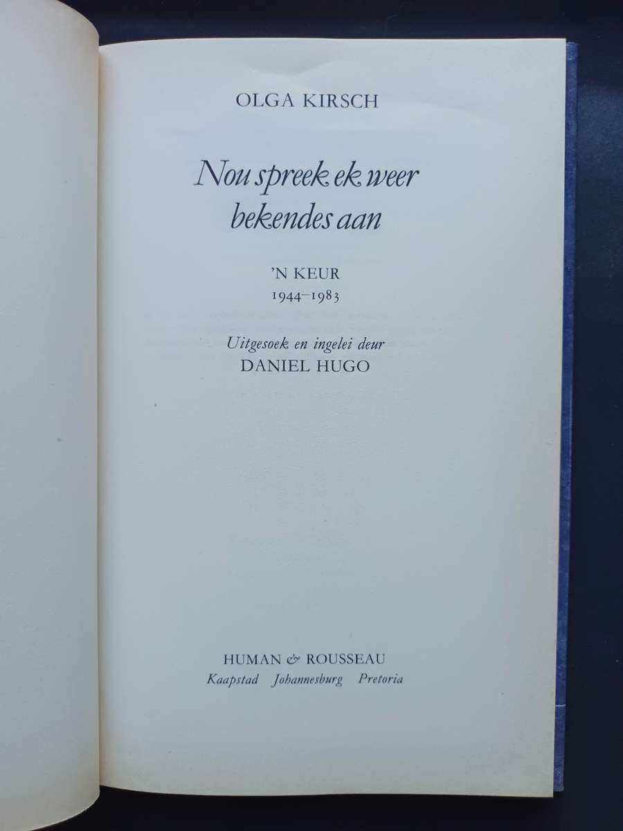 NOU SPREEK EK WEER BEKENDES AAN / Olga Kirsch