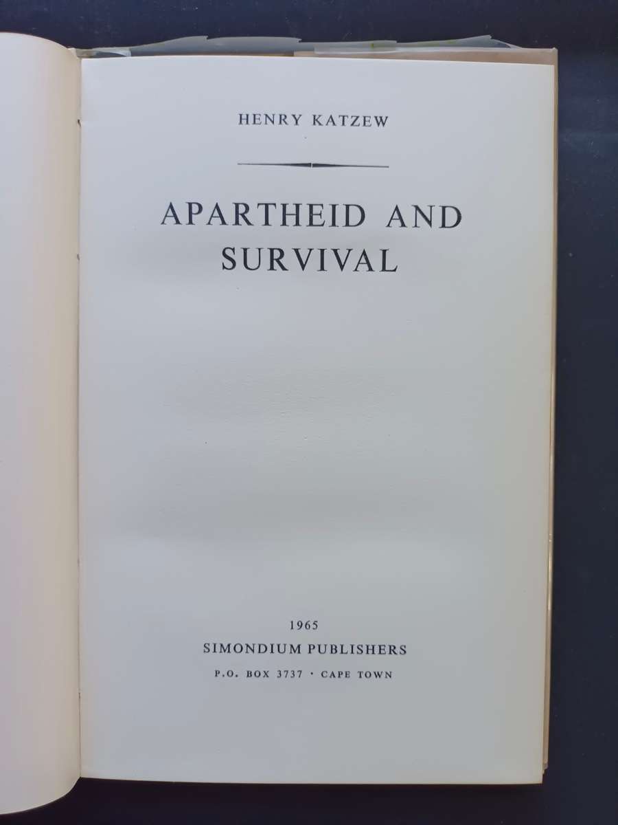 Apartheid and Survival: A Jewish view / Henry Katzew