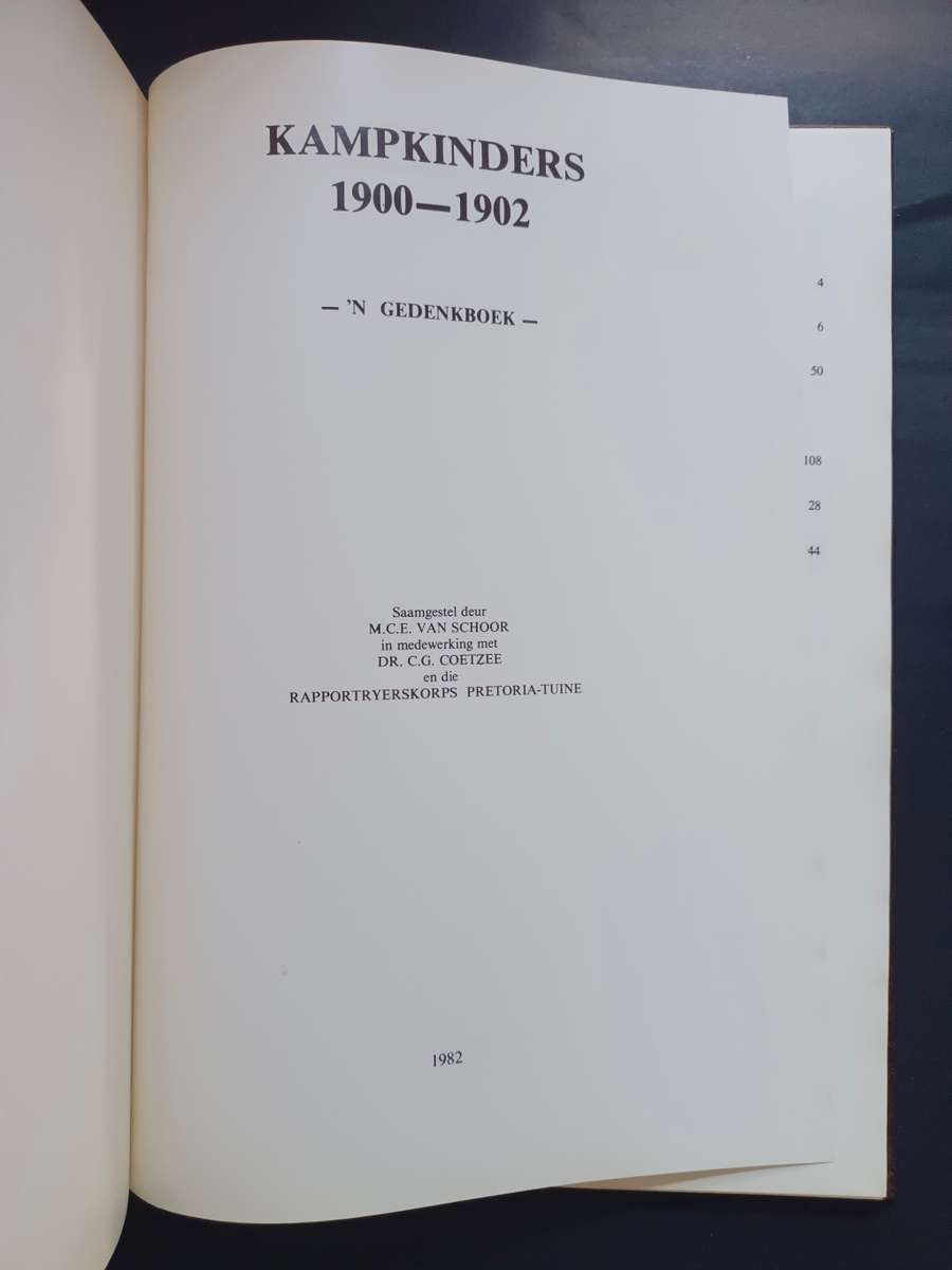 KAMPKINDERS 1900-1902 : `n Gedenkboek / G. G. Coetzee & M. C. E. van Schoor