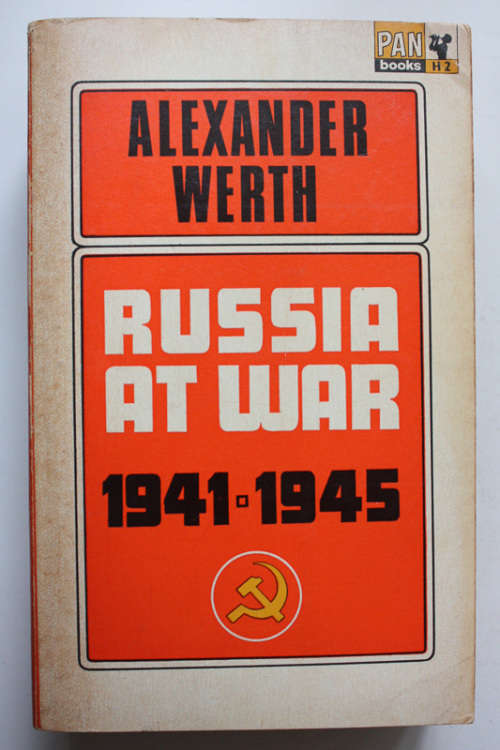 Russia At War 1941-1945 by Alexander Werth