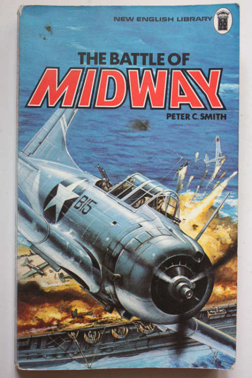 The Battle of Midway by Peter C Smith