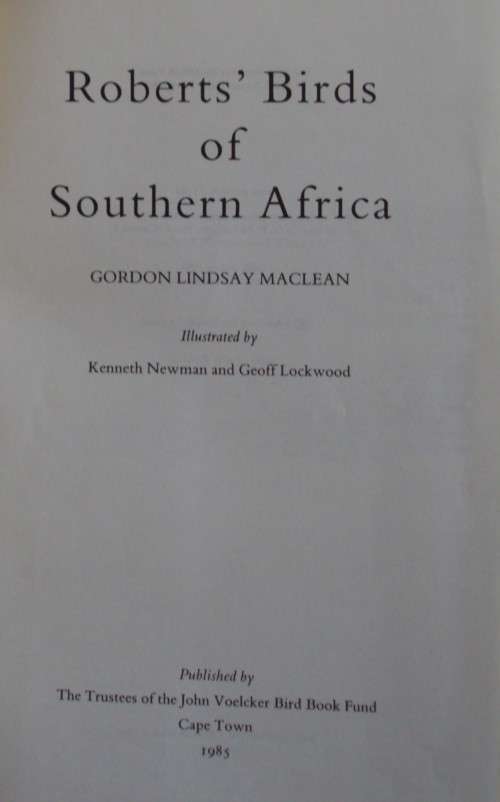 Roberts' Birds of Southern Africa -  Gordon Lindsay Maclean