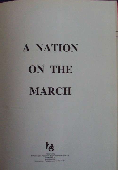 A Nation On The March - A Celebration of Bophuthatswana Decade of Independence
