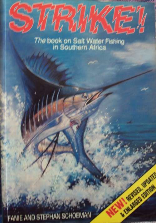 Strike! The Book on Salt Water Fishing in Southern Africa