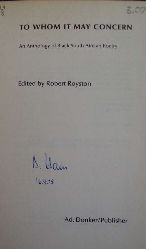 To Whom It May Concern - An Antthology of Black South African Poetry