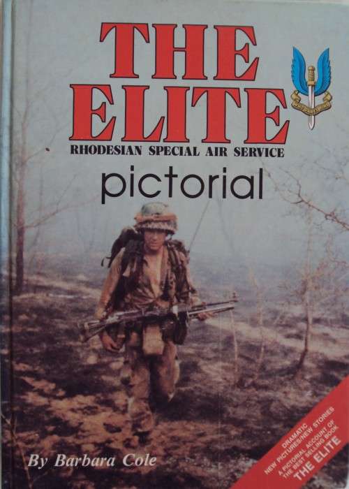 The Elite - Rhodesian Special Air Service: Pictorial