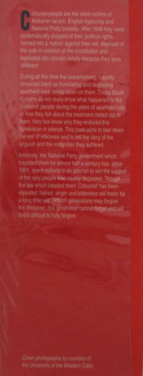 Separate But Unequal: The Coloured People of South Africa - A Political History