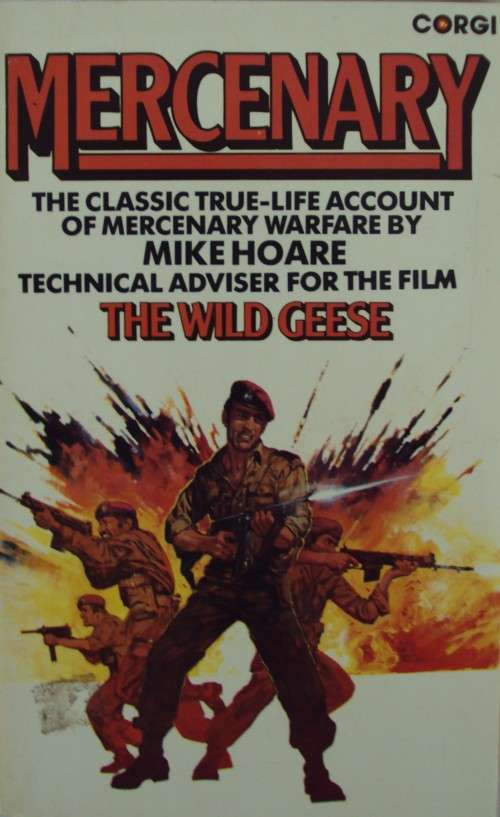 Mercenary: The Classic True-Life Account of Mercenary Warfare
