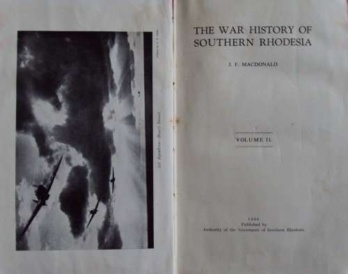 The War History of Southern Rhodesia 1939 - 1945 Volume II