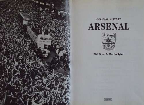 Arsenal - The Official History: Phil Soar & Martin Tyler