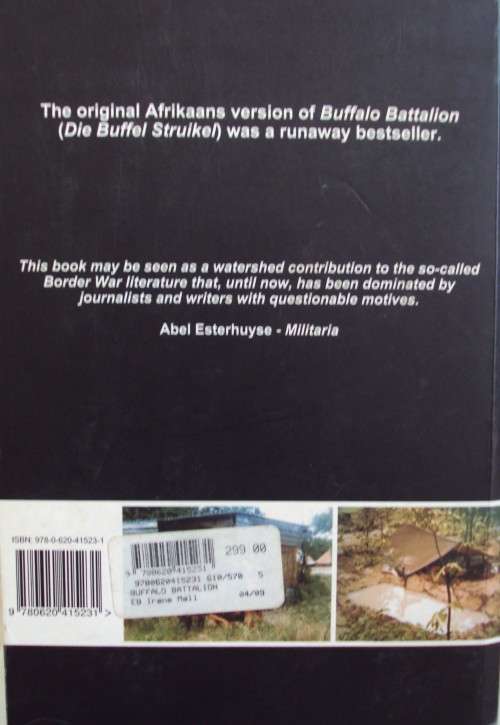 Buffalo Battalion South Africa's 32 Battalion - A tale of Sacrifice: L J Bothma - Signed Copy